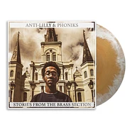 Anti-Lilly & Phoniks - Stories From The Brass Section Bone & Beer Vinyl Edition