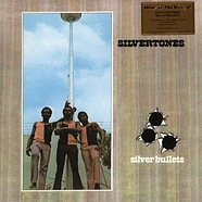 Silvertones - Silver Bullets