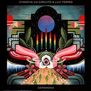 Chancha Via Circuto & Luvi Torres - Ceremonia