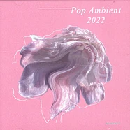 V.A. - Pop Ambient 2022