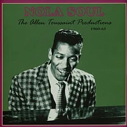 V.A. - Nola Soul - The Allen Toussaint Productions 1960-63