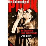 Craig O'hara - The Philosophy Of Punk - Die Geschichte Einer Kulturrev