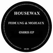 Fede Lng & Mojeaux - Osiris EP