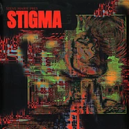 Stigma - Steve Marie Presents Stigma