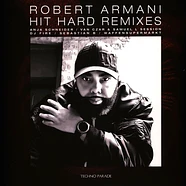 Robert Armani - Hit Hard Remixes