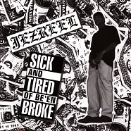 Jezreel - Sick And Tired Of Be'en Broke