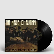 Kings Of Nuthin' - Punk Rock Rhythm & Blues Black Vinyl Edition