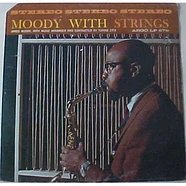 James Moody - Moody With Strings