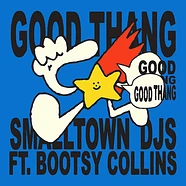 Smalltown DJ's Feat. Boots Collins - Good Thang Original / Adam Doubleyou & Nick Bike Remix