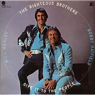 The Righteous Brothers - Give It To The People