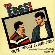 The Ergs - Hindsight Is 20 / 20 My Friend Volume Two