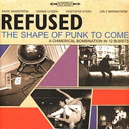 Refused - The Shape Of Punk To Come