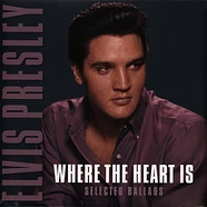 Elvis Presley - Where The Heart Is