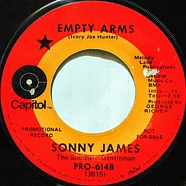 Sonny James - Empty Arms / Everything Begins And Ends With You