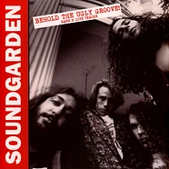 Soundgarden - Behold The Ugly Groove! Rare & Live Tracks