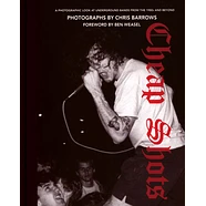 Chris Barrows / Ben Weasel - Cheap Shots (A Photographic Look At Underground Bands Through The 80s And Beyond)