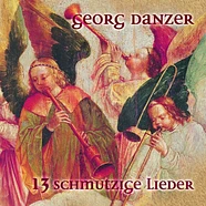 Georg Danzer - 13 Schmutzige Lieder