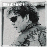 Tony Joe White - The Beginning Black Vinyl Edition