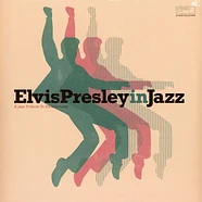 V.A. - Elvis Presley In Jazz