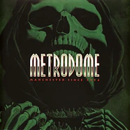 Metrodome - Manchester Since 1994