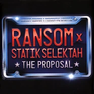 Ransom X Statik Selektah - The Proposal Black Vinyl Edition