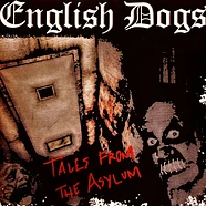 English Dogs - Tales From The Asylum Coloured Marble Vinyl Edition