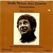 Shelly Manne Jazz Quartet - Interpretations Of Bach And Mozart