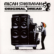 Micah Shemiah - Original Dread / Dubwise