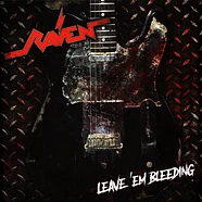 Raven - Leave 'Em Bleeding'