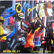 Charles D. Lewis - Soca Dance - Do You Feel It?