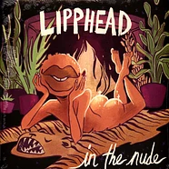 Lipphead (Eliot Lipp & Blockhead) Lipphead - In The Nude