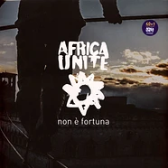 Africa Unite - Non È Fortuna