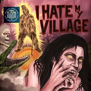 I Hate My Village - I Hate My Village Red Vinyl Edtion