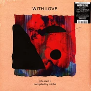 V.A. - With Love: Volume 1 Compiled By Miche Black Vinyl Edition