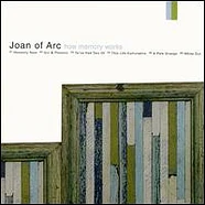 Joan Of Arc - How Memory Works