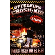 MC Bomber - Operation Crash-Kid