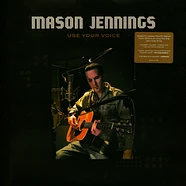 Mason Jennings - Use Your Voice