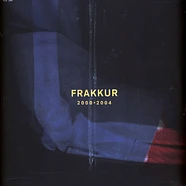 Frakkur - 2000-2004