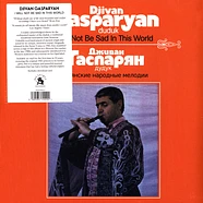 Djivan Gasparyan - I Will Not Be Sad In This World