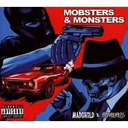 Madchild & Obnoxious - Mobsters & Monsters