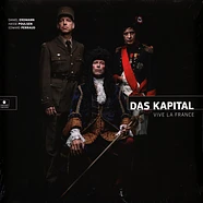 Das Kapital - Vive La France