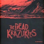 The Dead Krazukies - Northern Belle