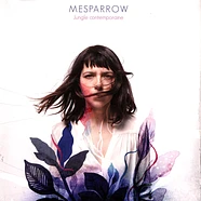 Mesparrow - Jungle Contemporaine