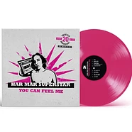 Har Mar Superstar - You Can Feel Me 20th Anniversary Edition Opaque Pink Vinyl Edition