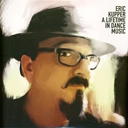 Eric Kupper - A Lifetime In Dance Music