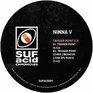 Ninna V - Suf Acid Chronicles Volume 1 - Trigger Point E.P.