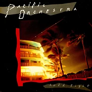 Pacific Orchestra - Hold Tight