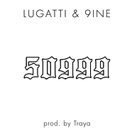 Lugatti & 9ine - 50999