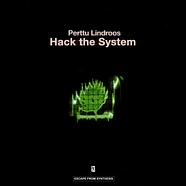 Perttu Lindroos - Hack The System