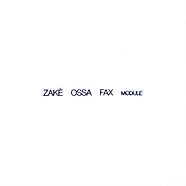 Zake / Ossa / Fax - Module